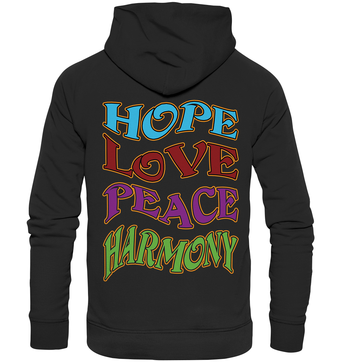 Hope Love Peace - Organic Hoodie