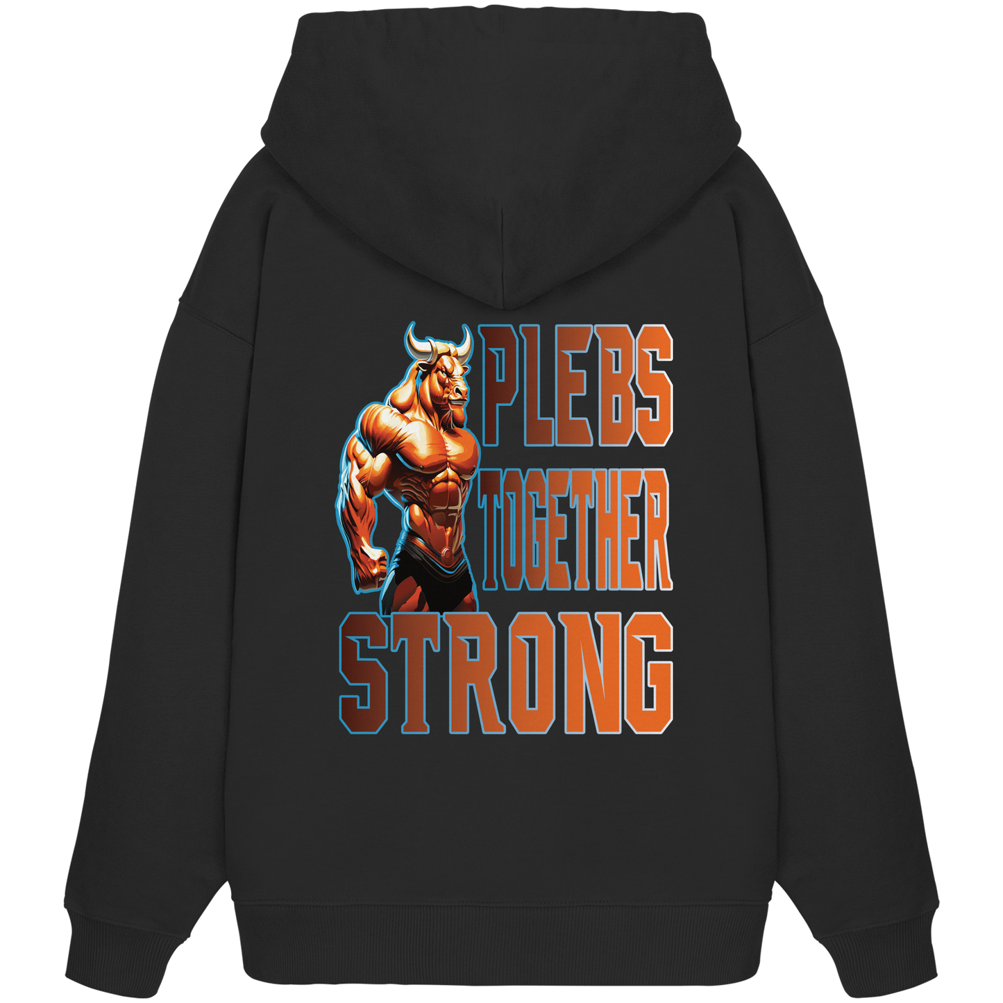 Plebs together strong - Organic Oversize Hoodie