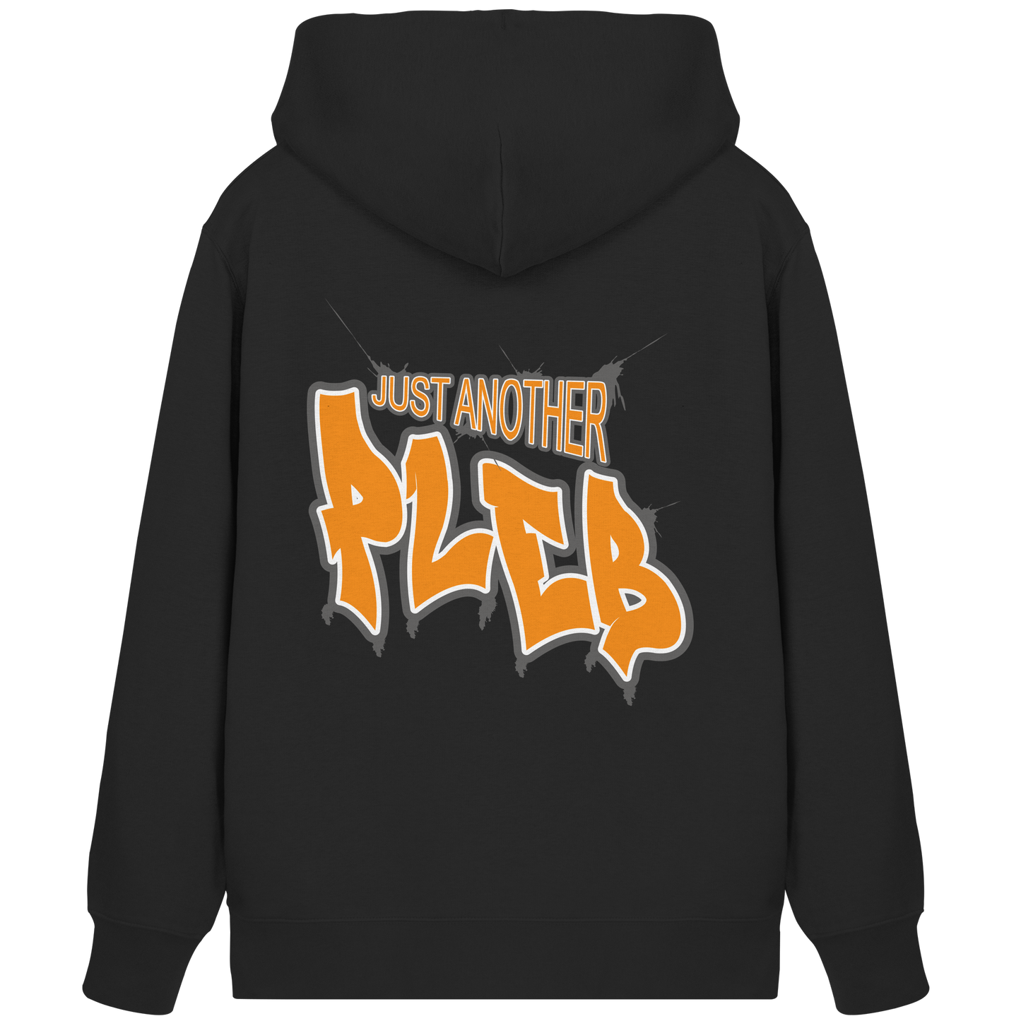 Just another Pleb - Organic Zipper