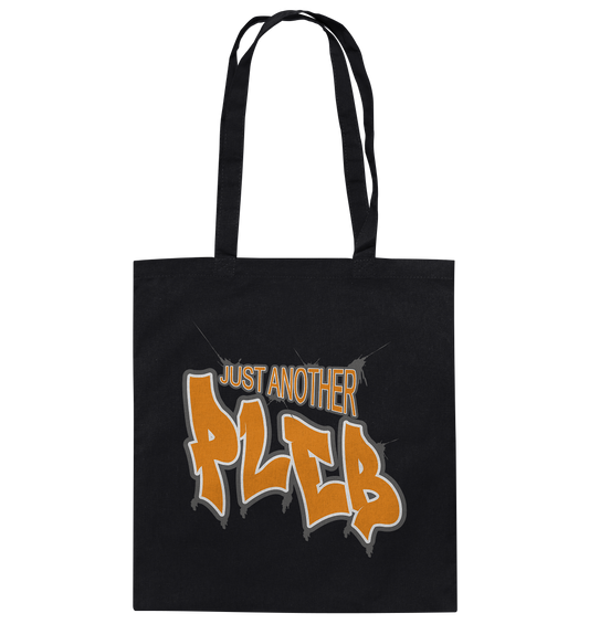 Just another Pleb - Baumwolltasche