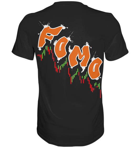 FOMO - Premium Shirt