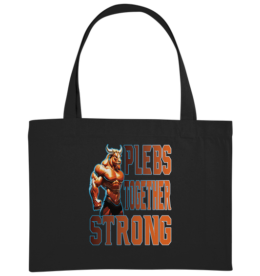 Plebs together strong - Organic Shopping-Bag